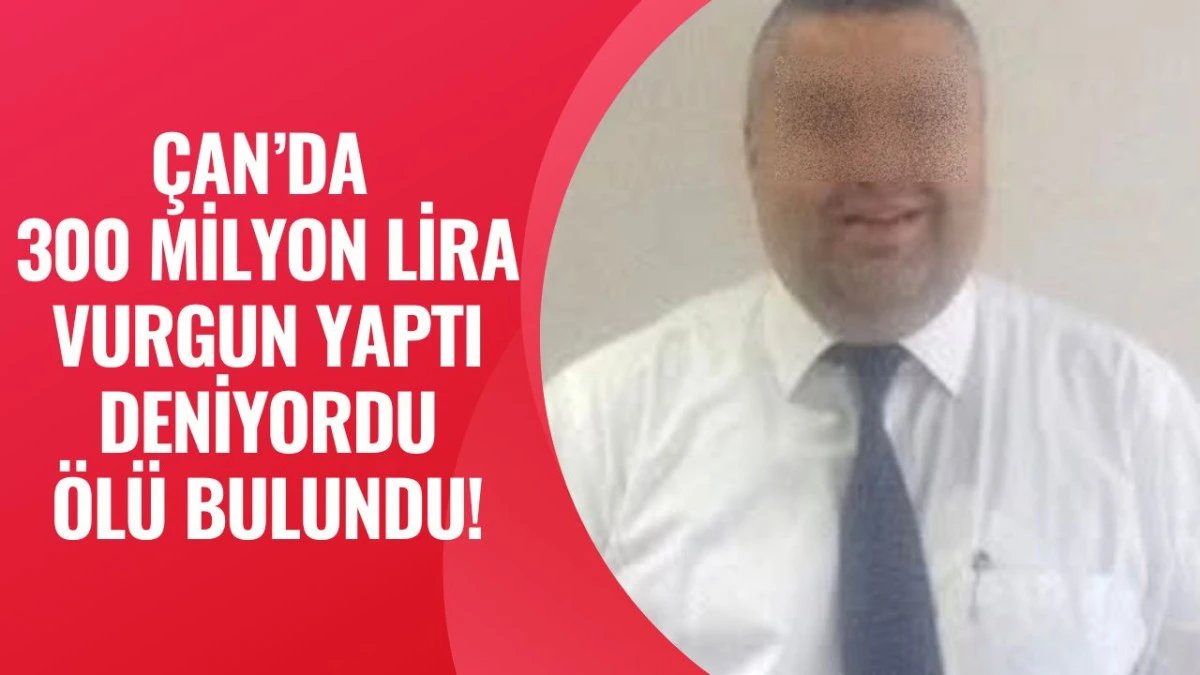 300 Milyon Liralık Vurgun Olayında Şok: &Ouml;l&uuml; Bulundu!