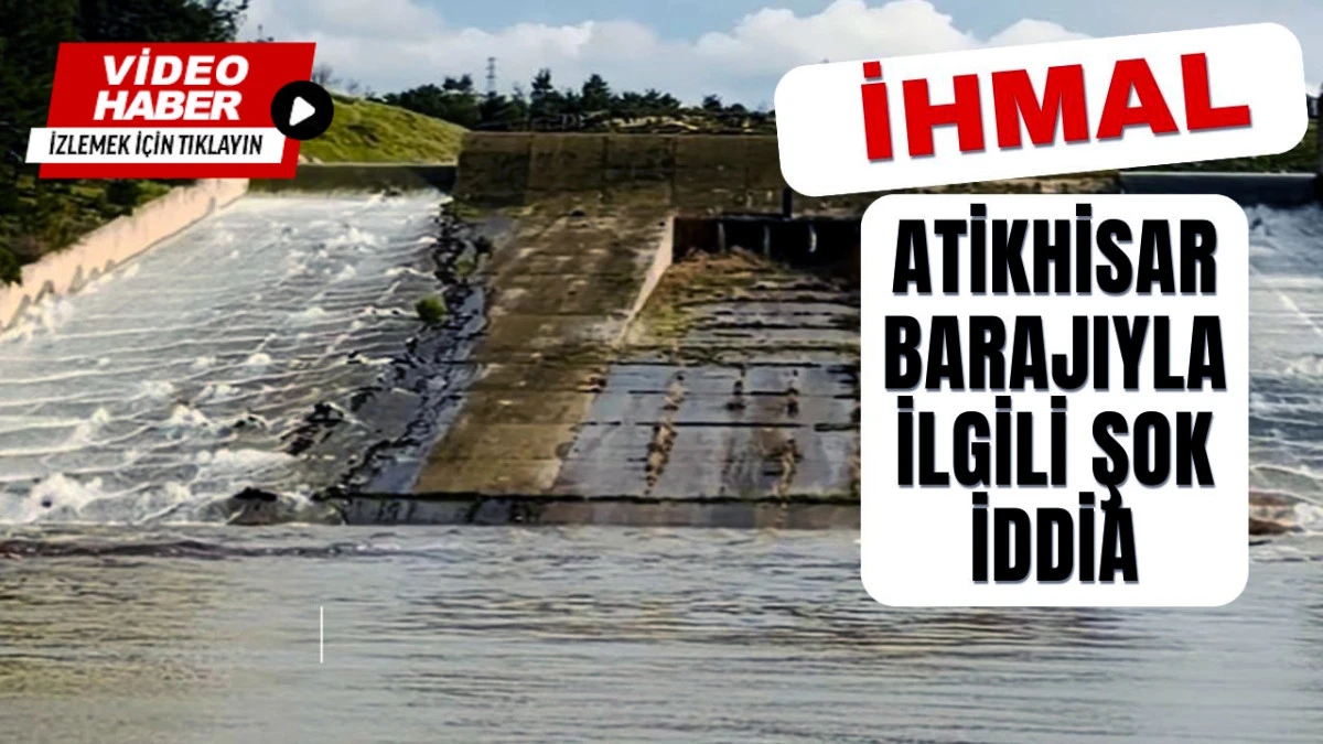 'Barajın Alt Savakları K&ouml;reltildiği İ&ccedil;in &Ccedil;anakkale&rsquo;yi Su Bastı'