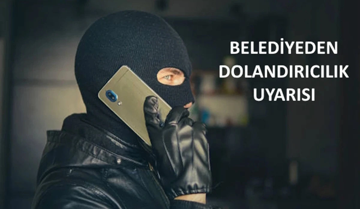 &Ccedil;anakkale Belediyesinden Dolandırıclık Uyarısı