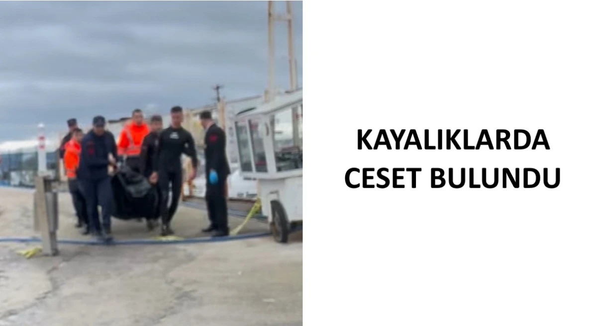 Kayalıklarda Cansız Beden Bulundu!
