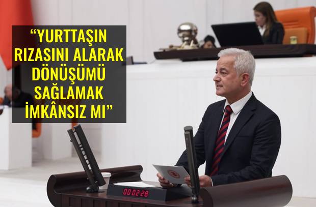 &ldquo;Kentsel D&ouml;n&uuml;ş&uuml;m; Rantsal D&ouml;n&uuml;ş&uuml;m Olmasın&rdquo;