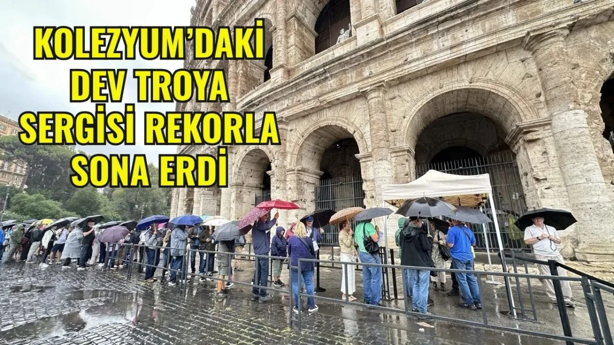 Kolezyum&rsquo;daki Troya Sergisi Rekorla Sona Erdi