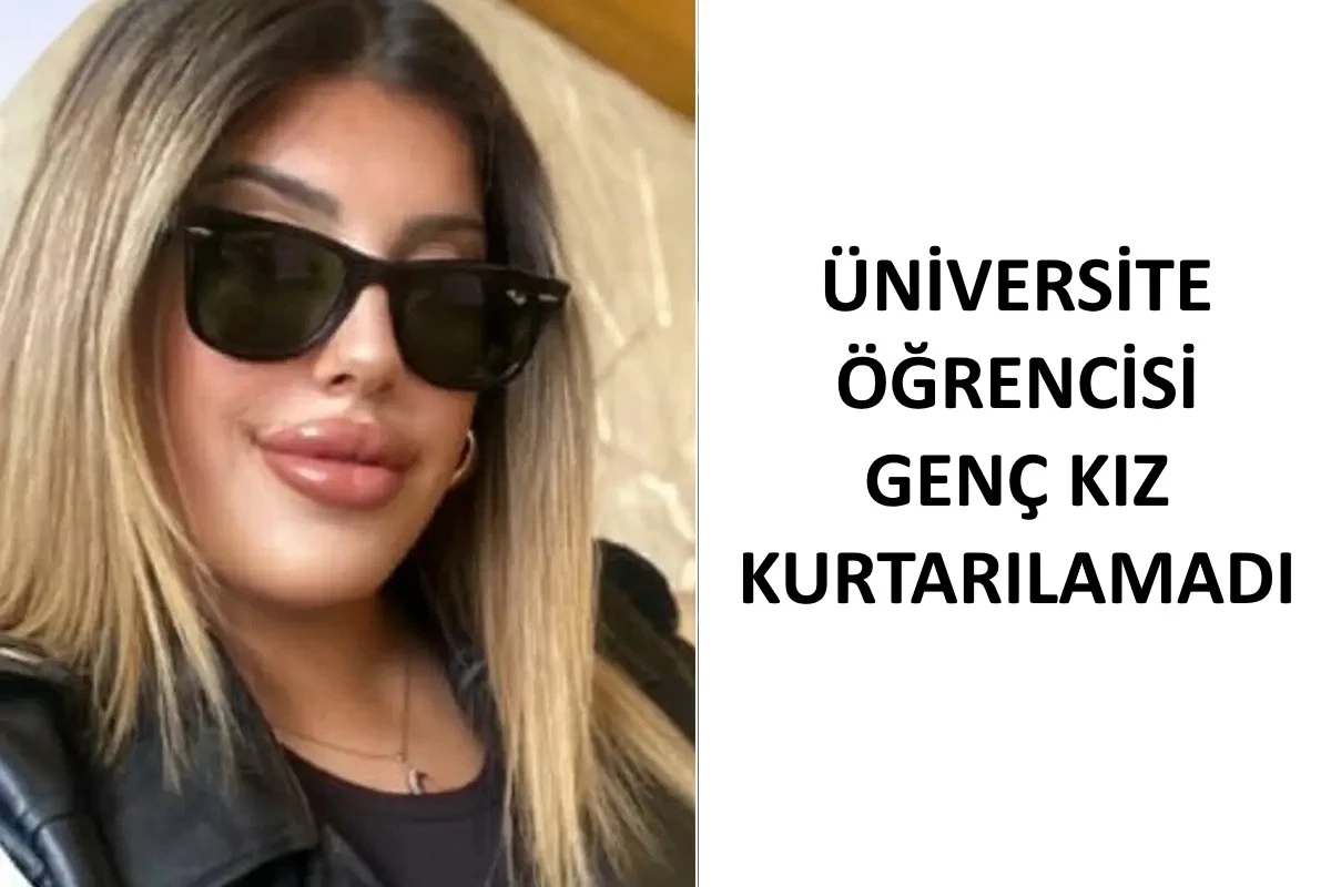 &Uuml;niversiteli Gen&ccedil; Kız &Ouml;ld&uuml;, Erkek Arkadaşı Serbest Bırakıldı..