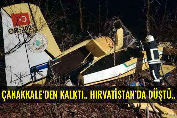 &Ccedil;anakkale&rsquo;den Kalktı.. Hırvatistan&rsquo;da D&uuml;şt&uuml;..
